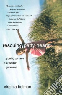 Rescuing Patty Hearst libro in lingua di Holman Virginia