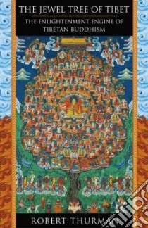 The Jewel Tree Of Tibet libro in lingua di Thurman Robert A. F.