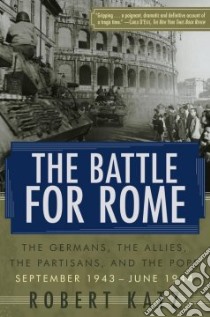 The Battle for Rome libro in lingua di Katz Robert