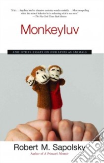 Monkeyluv libro in lingua di Sapolsky Robert M.