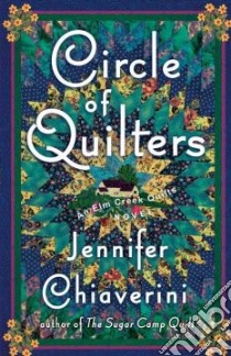 Circle of Quilters libro in lingua di Chiaverini Jennifer