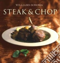 Steak & Chop libro in lingua di Kelly Denis, Williams Chuck, Caruso Maren