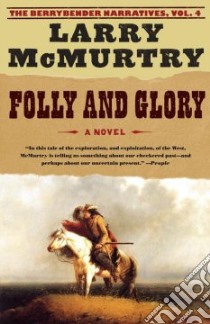 Folly and Glory libro in lingua di McMurtry Larry
