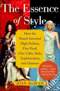 The Essence of Style libro in lingua di Dejean Joan E.
