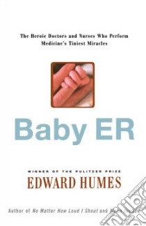 Baby ER libro in lingua di Humes Edward