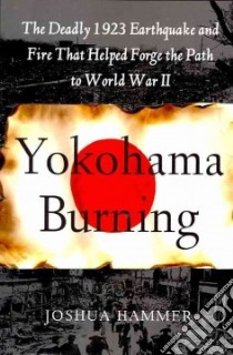 Yokohama Burning libro in lingua di Hammer Joshua