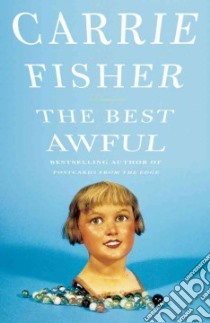 The Best Awful libro in lingua di Fisher Carrie
