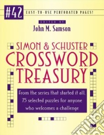 Simon and Schuster Crossword Treasury 42 libro in lingua di Samson John M. (EDT)