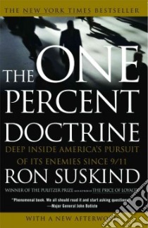 One Percent Doctrine libro in lingua di Suskind Ron