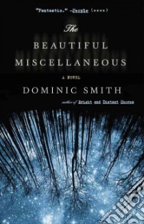 The Beautiful Miscellaneous libro in lingua di Smith Dominic