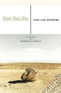 Love-Lies-Bleeding libro in lingua di DeLillo Don