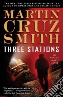 Three Stations libro in lingua di Smith Martin Cruz