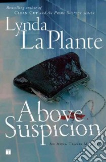 Above Suspicion libro in lingua di La Plante Lynda