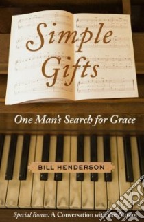 Simple Gifts libro in lingua di Henderson Bill