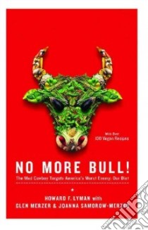 No More Bull! libro in lingua di Lyman Howard F., Merzer Glen, Samarow-Merzer Joanna