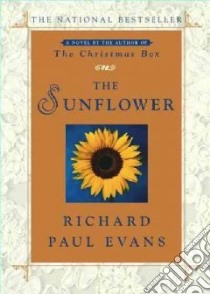 The Sunflower libro in lingua di Evans Richard Paul