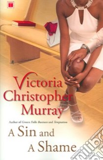 A Sin and a Shame libro in lingua di Murray Victoria Christopher