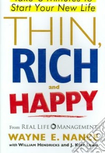 Thin, Rich and Happy libro in lingua di Nance Wayne E., Hendricks William, Lewis J. Keet