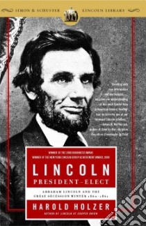 Lincoln President-Elect libro in lingua di Holzer Harold