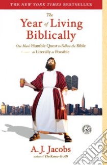 The Year of Living Biblically libro in lingua di Jacobs A. J.