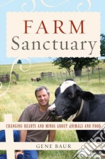 Farm Sanctuary libro in lingua di Baur Gene