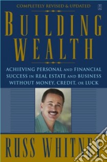 Building Wealth libro in lingua di Whitney Russ