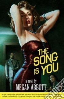 The Song Is You libro in lingua di Abbott Megan E.