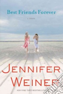 Best Friends Forever libro in lingua di Weiner Jennifer