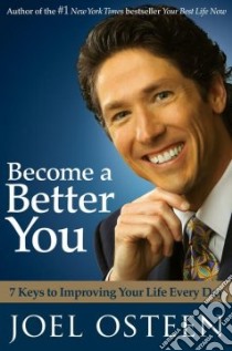 Become a Better You libro in lingua di Osteen Joel