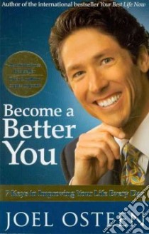 Become a Better You libro in lingua di Osteen Joel