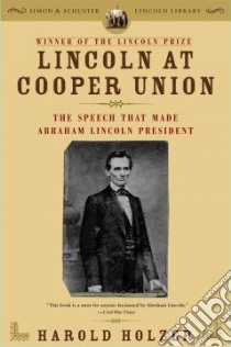 Lincoln at Cooper Union libro in lingua di Holzer Harold