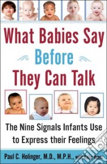What Babies Say Before They Can Talk libro in lingua di Holinger Paul C., Doner Kalia