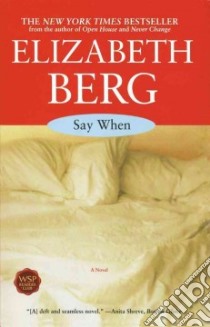 Say When libro in lingua di Berg Elizabeth