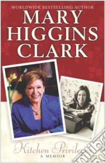 Kitchen Privileges libro in lingua di Clark Mary Higgins
