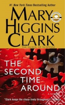 The Second Time Around libro in lingua di Clark Mary Higgins