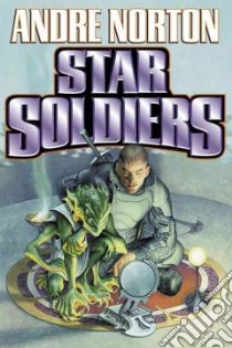 Star Soldiers libro in lingua di Norton Andre