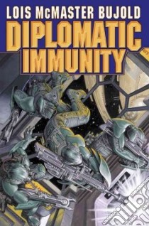 Diplomatic Immunity libro in lingua di Bujold Lois McMaster