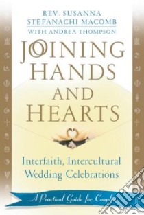 Joining Hands and Hearts libro in lingua di Thompson Andrea, Macomb Susanna Stefanachi