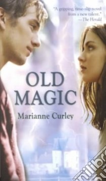 Old Magic libro in lingua di Curley Marianne