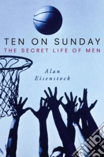 Ten on Sunday libro in lingua di Eisenstock Alan