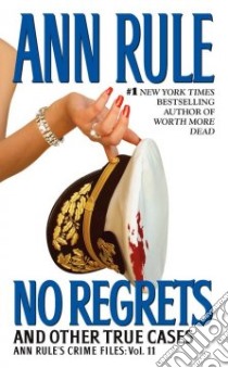 No Regrets libro in lingua di Rule Ann