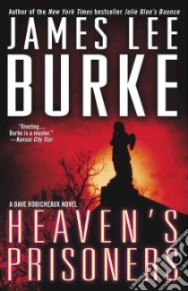 Heaven's Prisoners libro in lingua di Burke James Lee