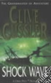 Shock wave libro in lingua di Clive Cussler