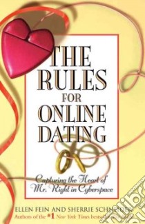 Rules for Online Dating libro in lingua di Fein Ellen, Schneider Sherrie