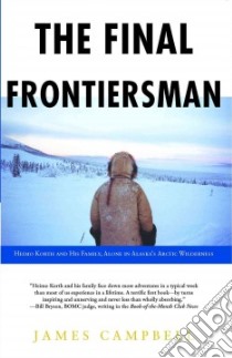 The Final Frontiersman libro in lingua di Campbell James