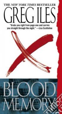 Blood Memory libro in lingua di Iles Greg