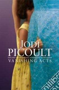 Vanishing Acts libro in lingua di Picoult Jodi