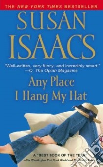 Any Place I Hang My Hat libro in lingua di Isaacs Susan