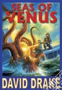 Seas of Venus libro in lingua di Drake David
