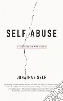 Self Abuse libro in lingua di Self Jonathan